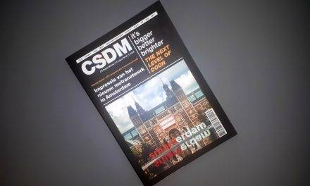 Amsterdam Special: lees CSDM Magazine deel III hier!